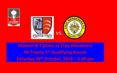 FA Trophy 1st Qualifying Round Draw – Maldon & Tiptree FC vs Cray Wanderers – Sat 26th October