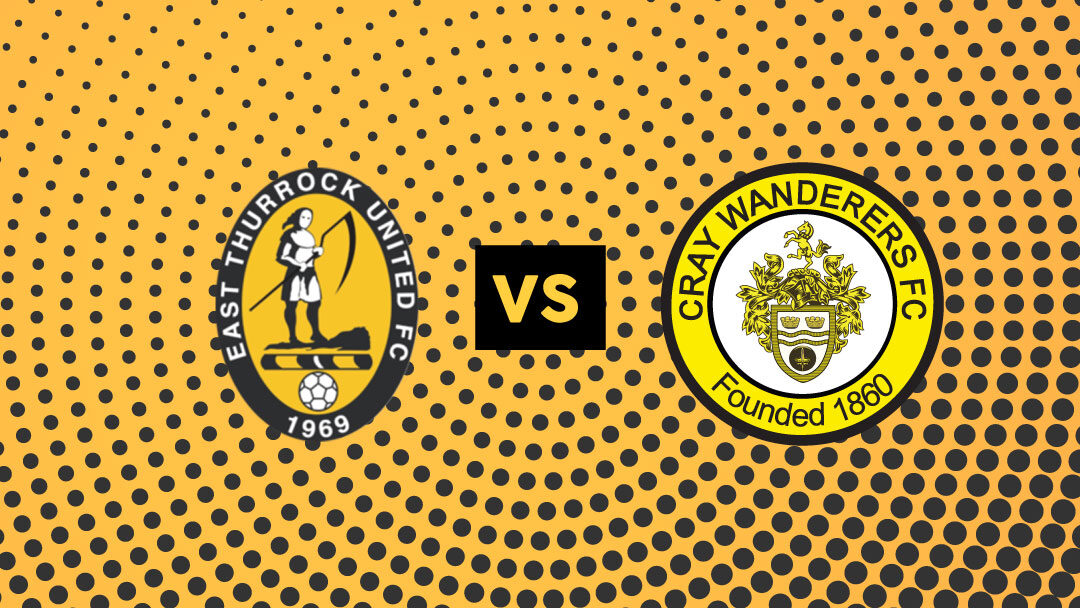 East Thurrock United v Cray Wanderers – Sat, 26th September – 3pm – Match Preview & Directions.