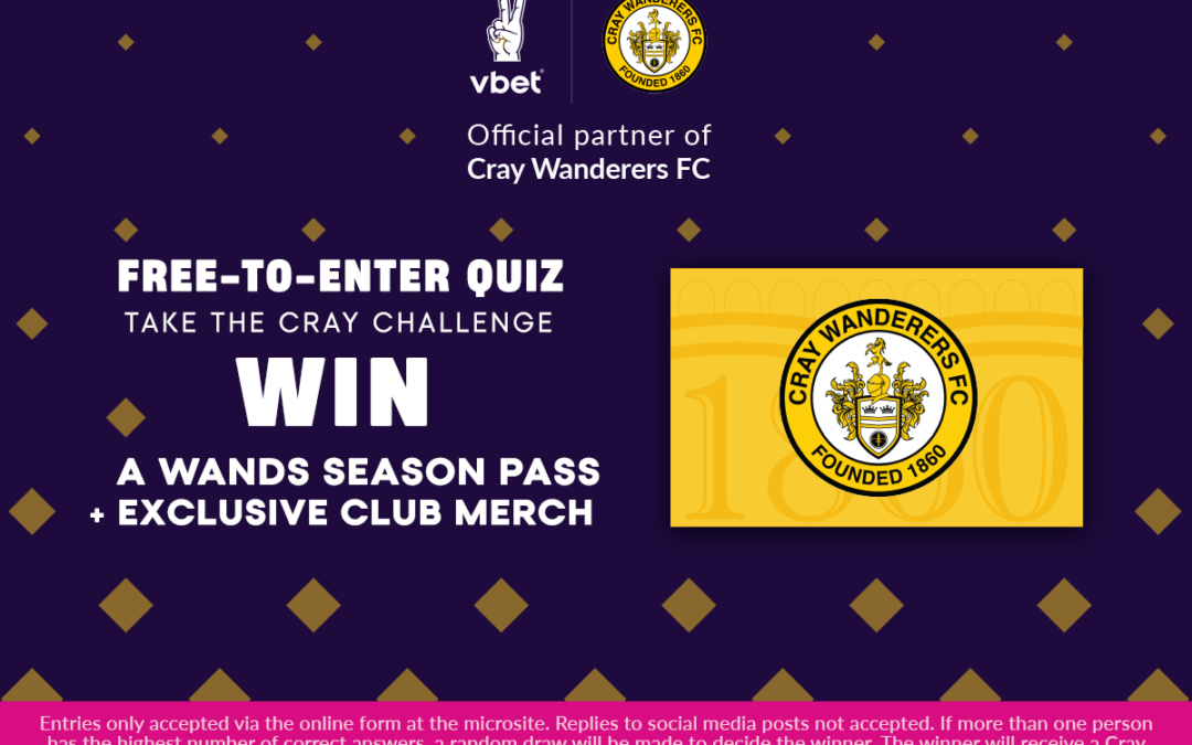 Win a Cray Wanderers Season Ticket! Take the quiz