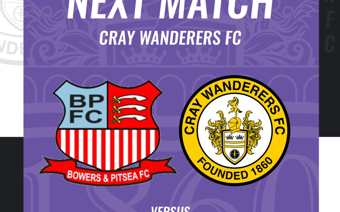 Bowers & Pitsea vs Cray Wanderers  – Isthmian Premier – Saturday 7th December, 3 pm – Match Preview & Directions (Dartford Bridge closed due to Storm Darragh, traffic diverted through the Dartford Tunnel)