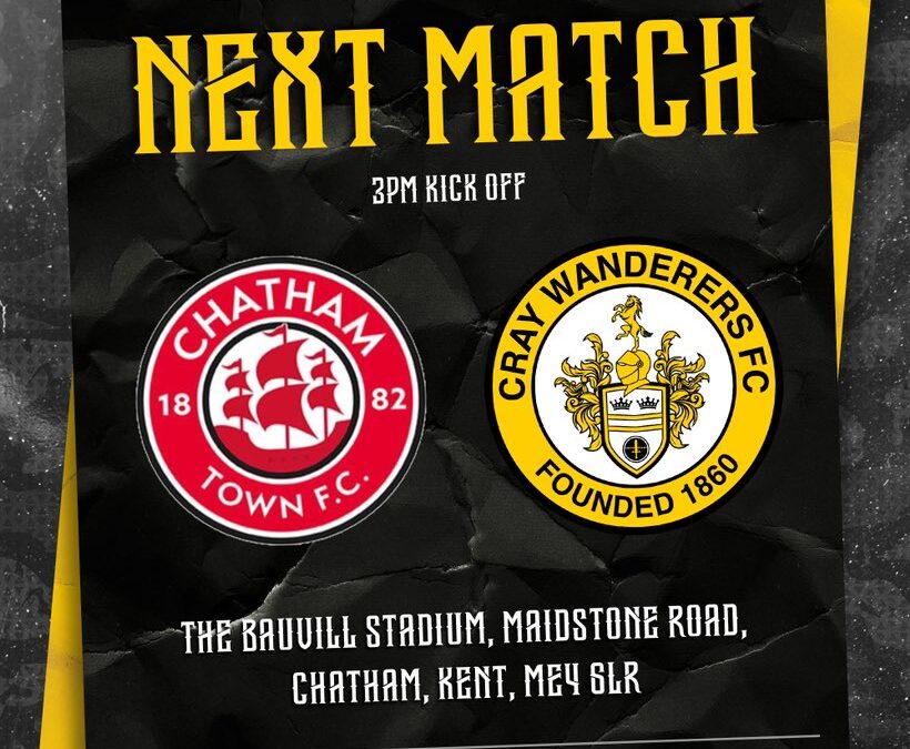 Chatham Town vs Cray Wanderers – Isthmian Premier, Saturday 9th September, 3 pm – Match Preview & Directions