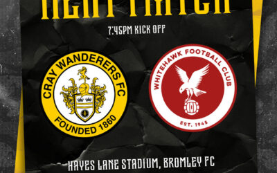 Whitehawk vs Cray Wanderers – Isthmian Premier – Saturday 20th January, 3 pm – Match Preview & Directions – PLEASE NOTE 10 AM PITCH INSPECTION ON SATURDAY