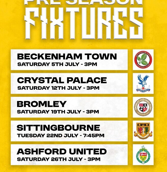 Cray Wanderers – Pre-Season Home Fixtures ahead of the 2025-26 season – Please note season tickets are valid for these games