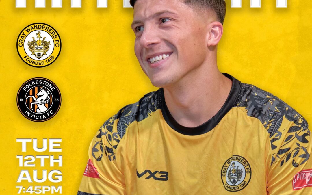 Cray Wanderers vs Folkestone Invicta – Isthmian Premier – Tuesday 12th August, 7.45 pm – Match Preview + The pre-match thoughts of Tim O’Shea + Directions