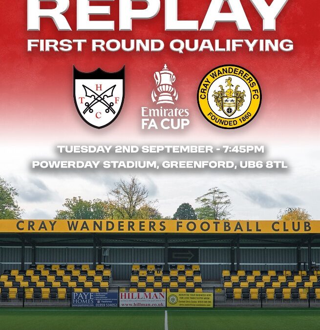 Hanwell Town vs Cray Wanderers – FA Cup 1st Qualifying Round Replay – Tuesday 2nd September, 7.45 pm – Match Preview, Admission & Directions – Winners at home to Bedfont Sports in 2nd Qualifying Round, 13/9/25