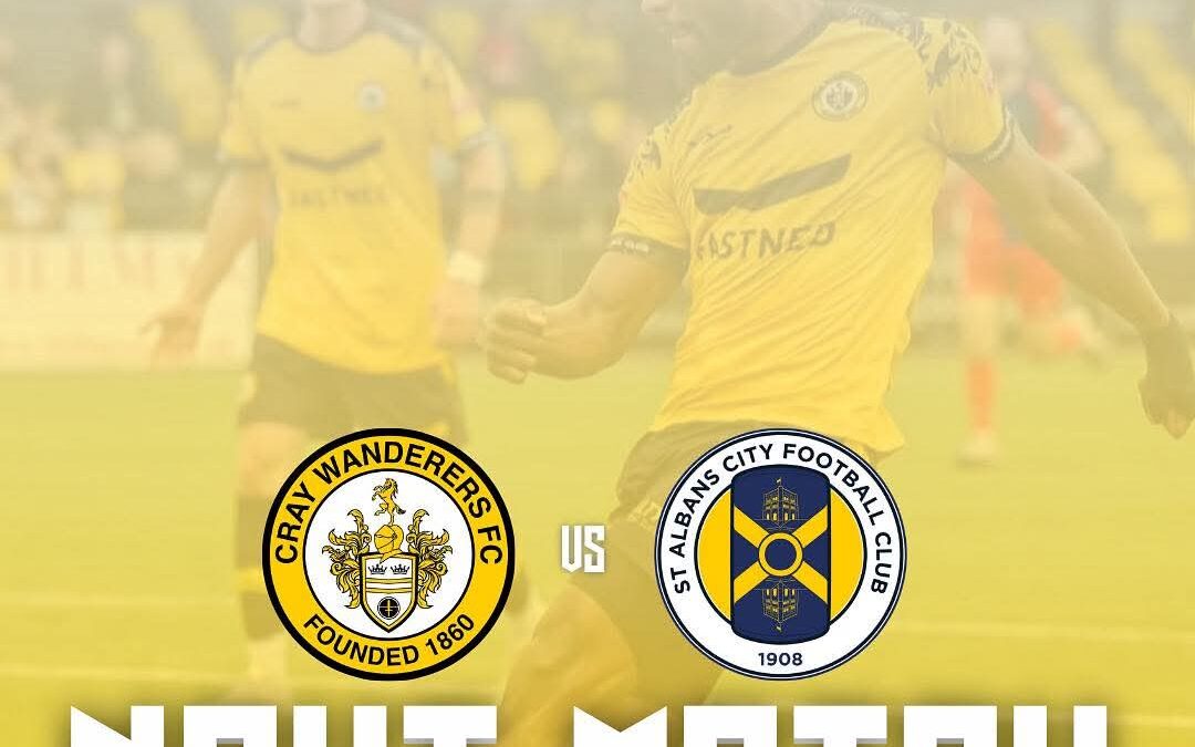Cray Wanderers vs St Albans City – Isthmian Premier – Tuesday 21st October, 7.45 pm – Match Preview, the thoughts of Tim O’Shea and Directions for newcomers