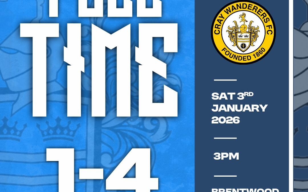 Brentwood Town 1 Cray Wanderers 4 – Isthmian Premier – Saturday 3rd January, 2026 – Match Report