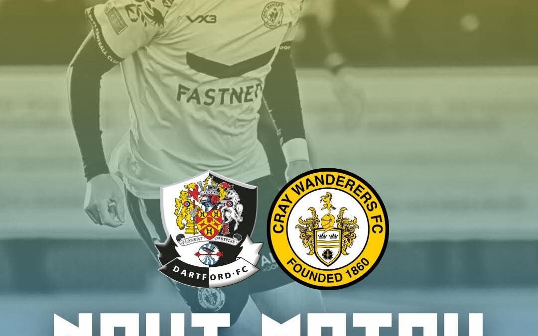 Dartford vs Cray Wanderers – Isthmian Premier – Saturday 21st February, 3 pm – Match Preview, Directions & Admission