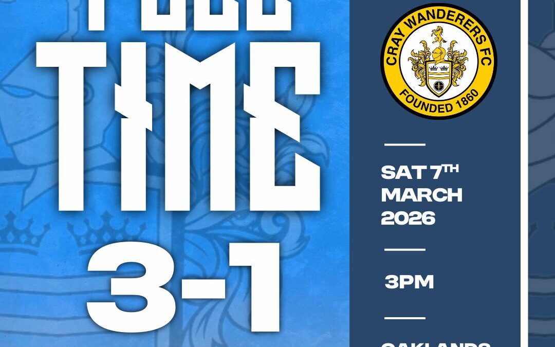 Chichester City 3 Cray Wanderers 1 – Isthmian Premier – Saturday 7th March – Match Report