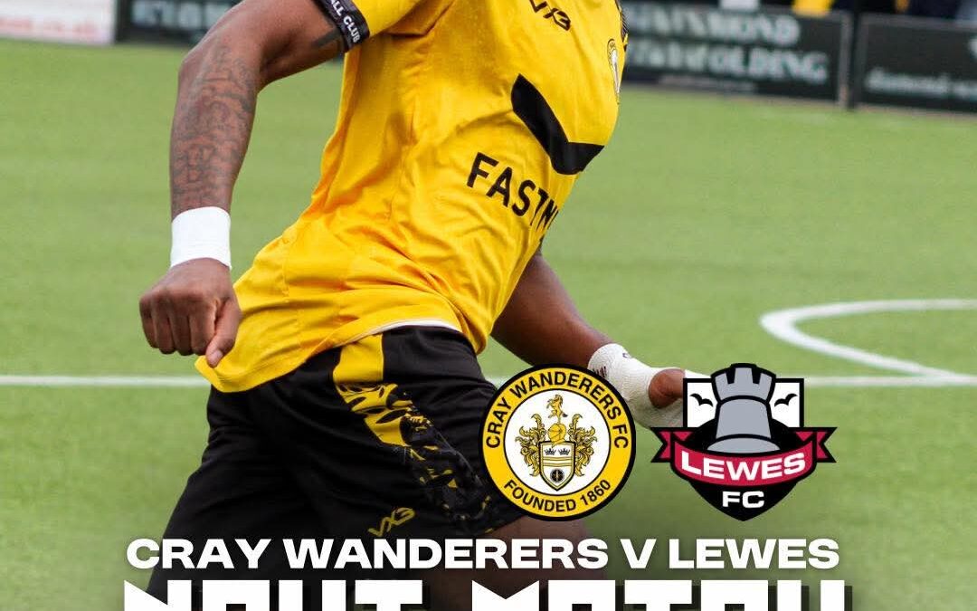 Cray Wanderers vs Lewes – Isthmian Premier – Saturday 11th April, 3 pm – Match Preview, the pre-match thoughts/programme notes of Tim O’Shea and Directions for newcomers